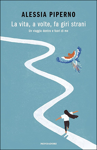 Copertina del libro La vita, a volte, fa giri strani